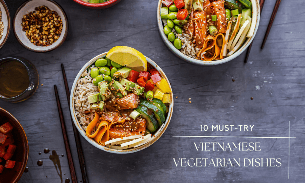 Vietnamese Vegetarian Dishes